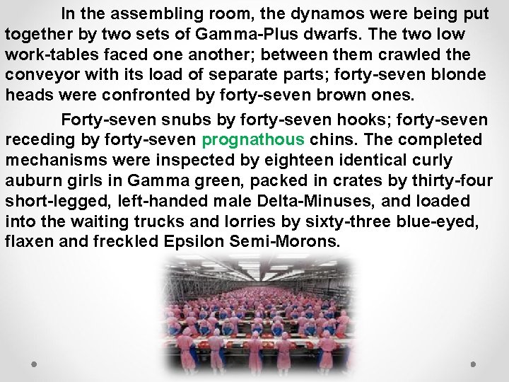  In the assembling room, the dynamos were being put together by two sets