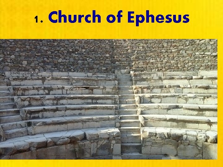 1. Church of Ephesus 