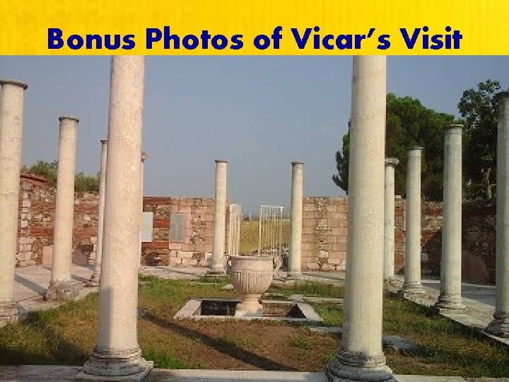 Bonus Photos of Vicar’s Visit 
