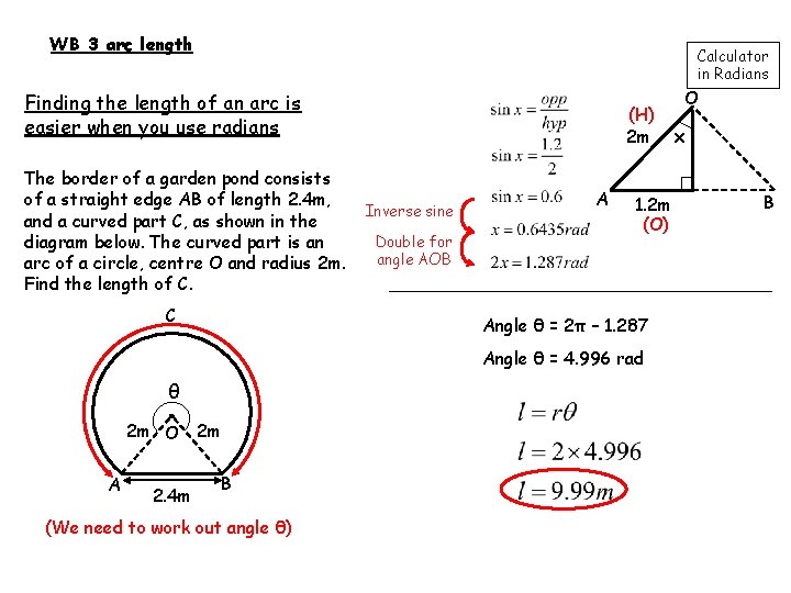 WB 3 arc length Calculator in Radians Finding the length of an arc is