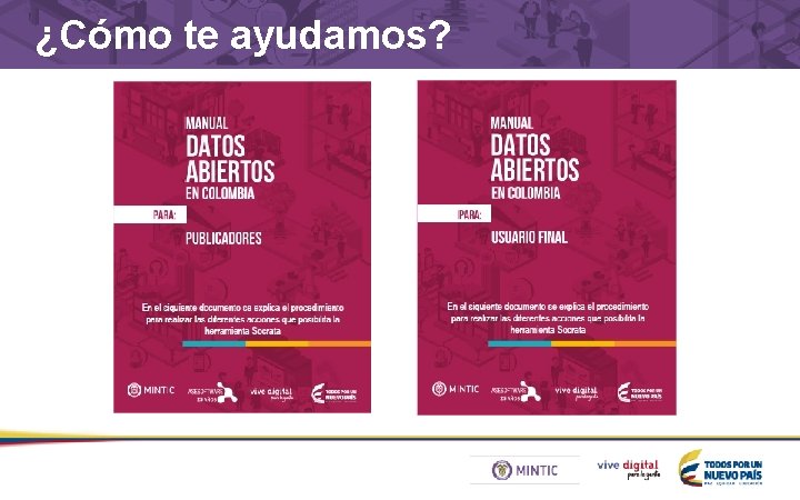 ¿Cómo te ayudamos? 