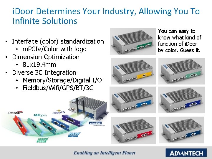 i. Door Determines Your Industry, Allowing You To Infinite Solutions • Interface (color) standardization