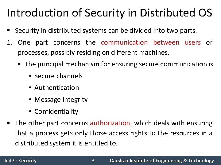 Introduction of Security in Distributed OS § Security in distributed systems can be divided