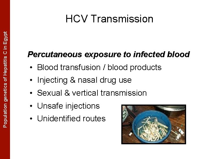 The Coalescent Measurably Evolving Populationand genetics of Hepatitis C in. Populations Egypt HCV Transmission