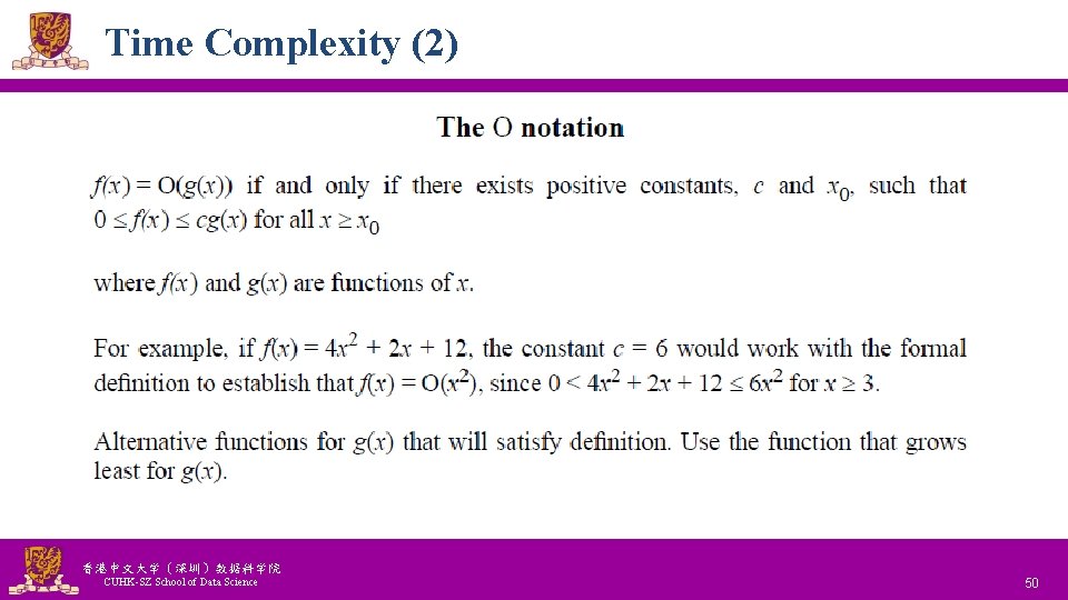 Time Complexity (2) 香港中文大学(深圳)数据科学院 CUHK-SZ School of Data Science National Tsing Hua University ® Time Complexity (2) 香港中文大学(深圳)数据科学院 CUHK-SZ School of Data Science National Tsing Hua University ®
