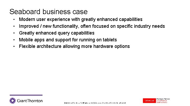 Seaboard business case • • • Modern user experience with greatly enhanced capabilities Improved