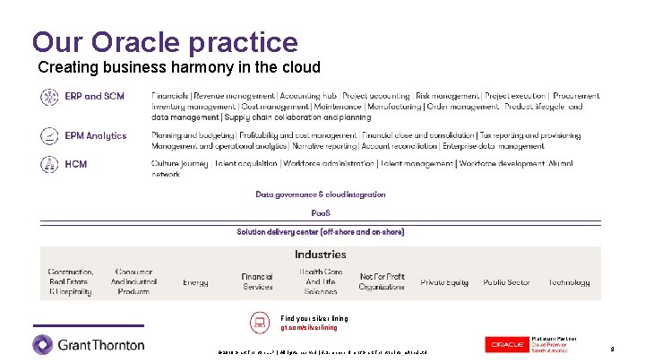 Our Oracle practice Creating business harmony in the cloud Find your silver lining gt.