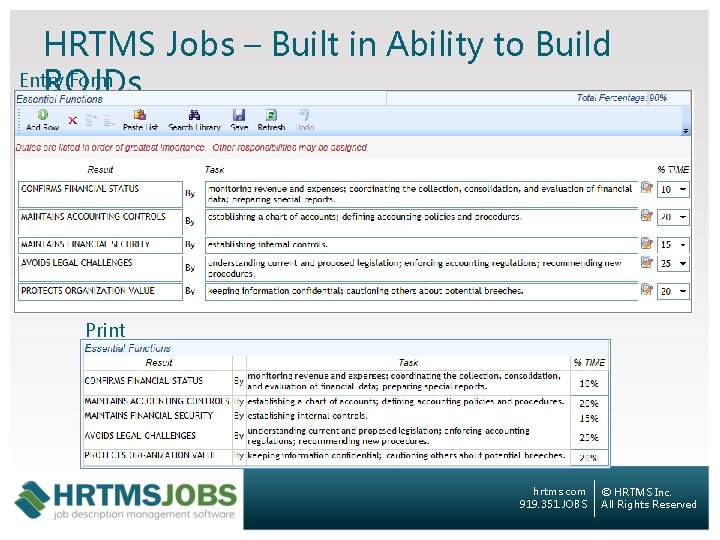 HRTMS Jobs – Built in Ability to Build Entry Form ROJDs Print hrtms. com