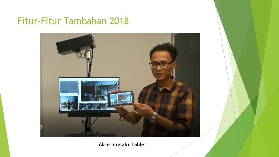 Fitur-Fitur Tambahan 2018 Akses melalui tablet 