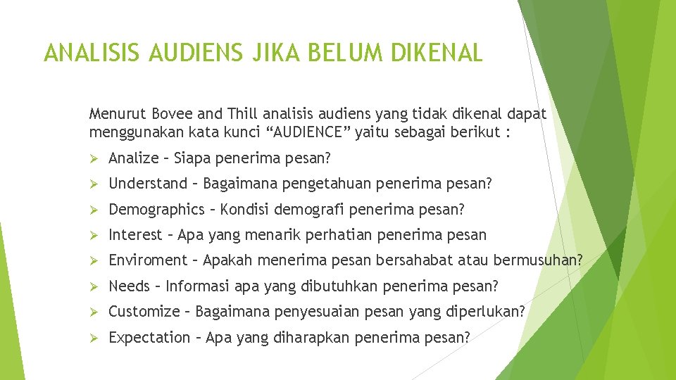 ANALISIS AUDIENS JIKA BELUM DIKENAL Menurut Bovee and Thill analisis audiens yang tidak dikenal