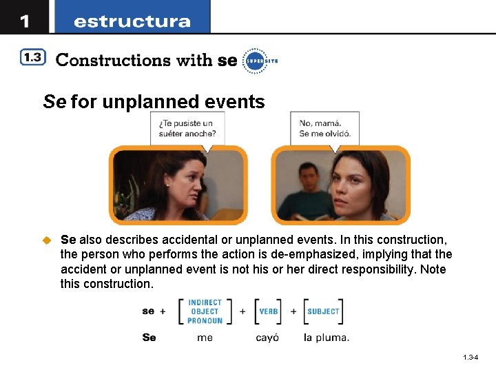 Se for unplanned events u Se also describes accidental or unplanned events. In this