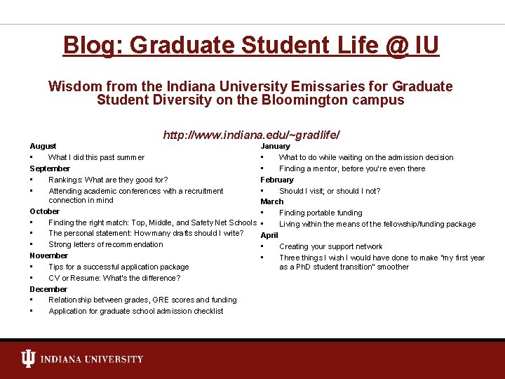 Blog: Graduate Student Life @ IU Wisdom from the Indiana University Emissaries for Graduate