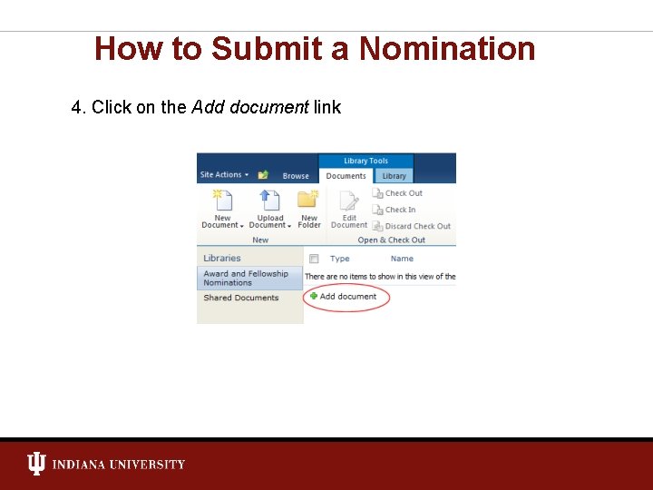 How to Submit a Nomination 4. Click on the Add document link 