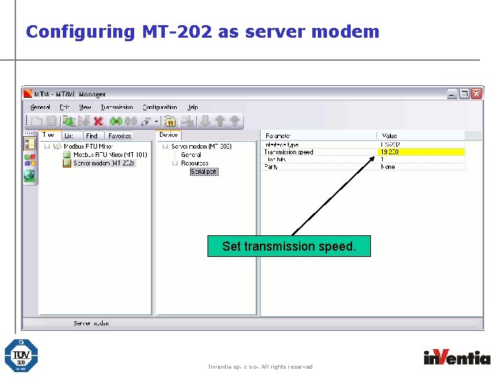 Configuring MT-202 as server modem Set transmission speed. Inventia sp. z o. o. All