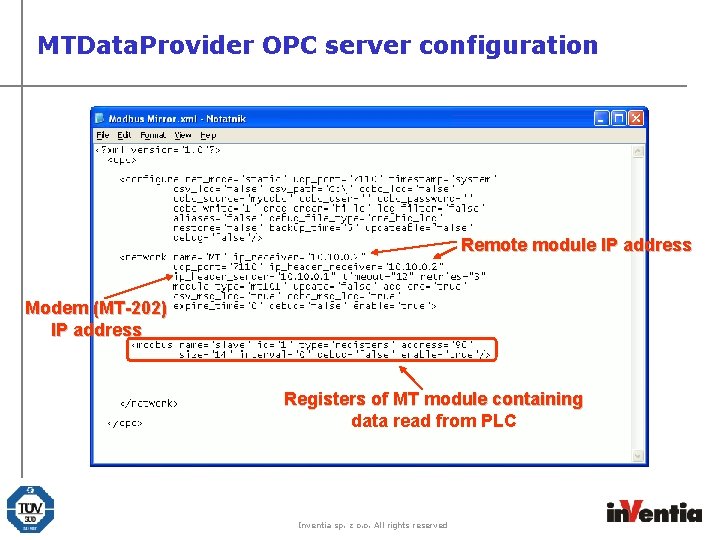 MTData. Provider OPC server configuration Remote module IP address Modem (MT-202) IP address Registers