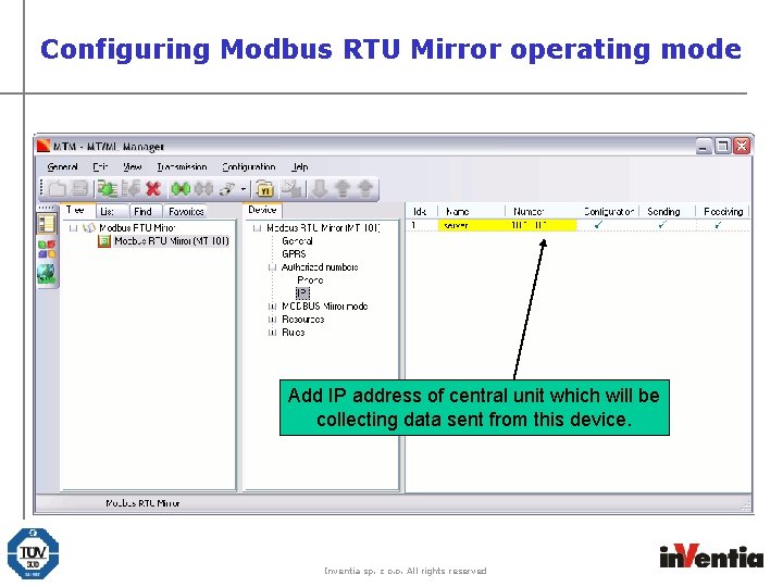 Configuring Modbus RTU Mirror operating mode Add IP address of central unit which will
