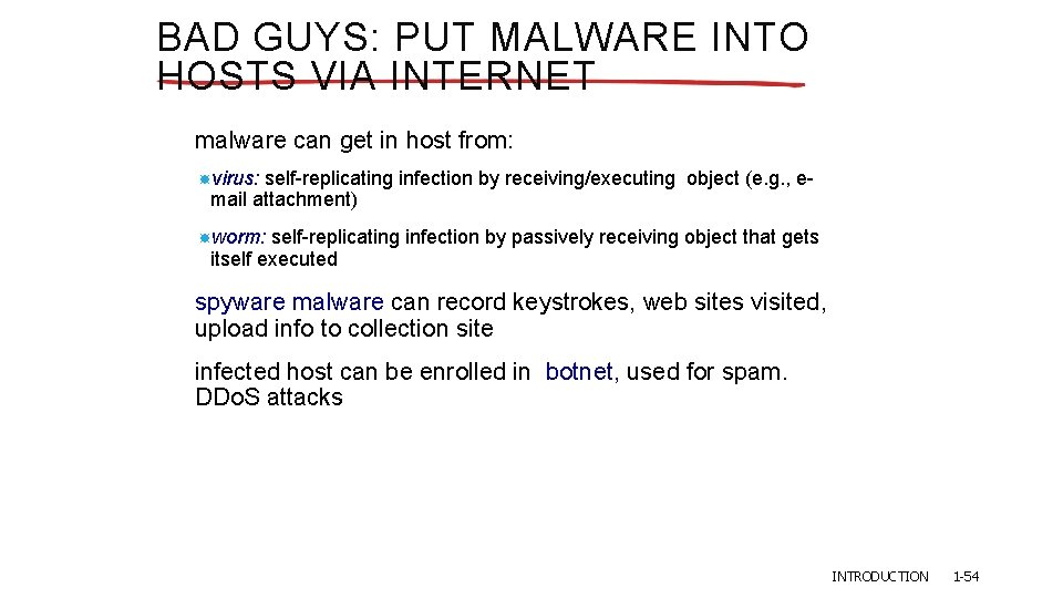 BAD GUYS: PUT MALWARE INTO HOSTS VIA INTERNET malware can get in host from: