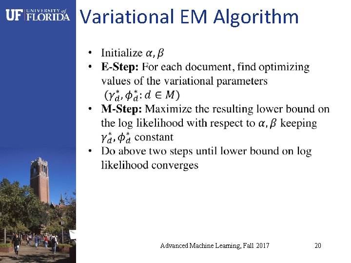 Variational EM Algorithm Advanced Machine Learning, Fall 2017 20 