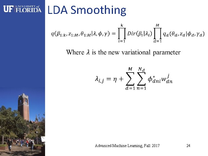 LDA Smoothing Advanced Machine Learning, Fall 2017 24 