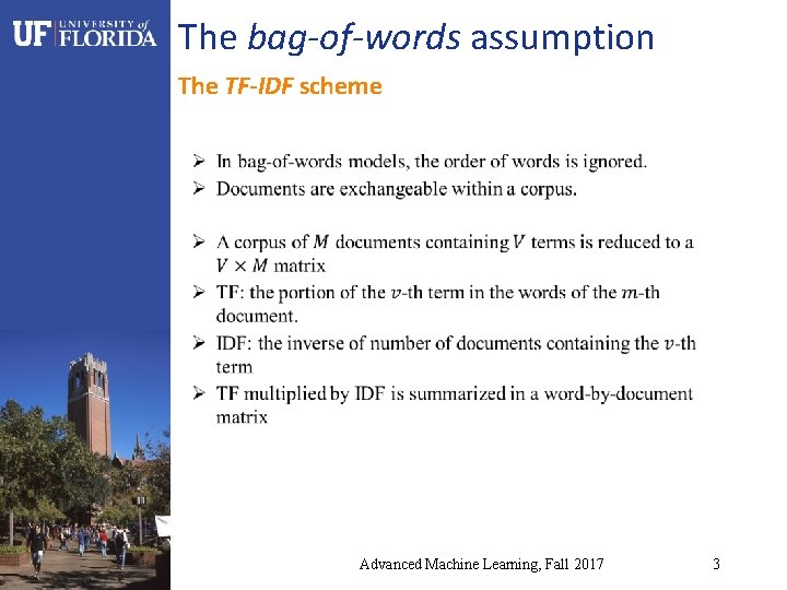 The bag-of-words assumption The TF-IDF scheme Advanced Machine Learning, Fall 2017 3 