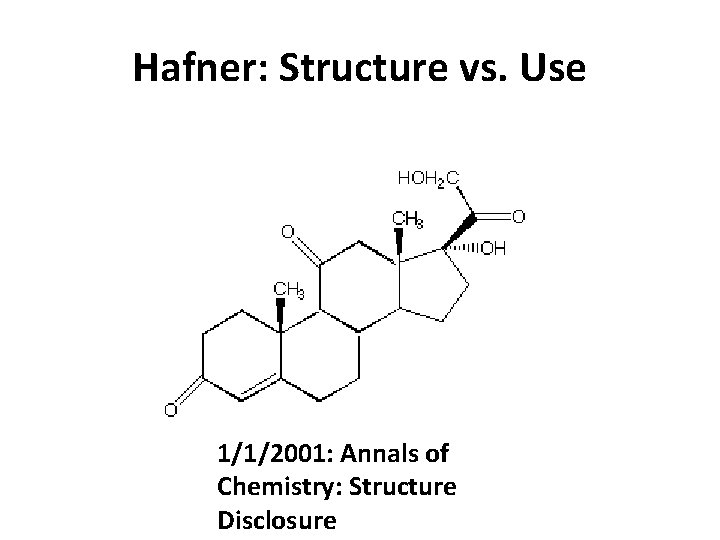 Hafner: Structure vs. Use 1/1/2001: Annals of Chemistry: Structure Disclosure 