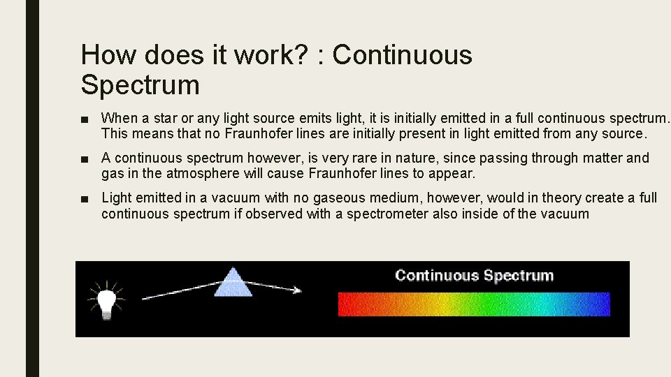 OPTICAL SPECTROSCOPY By Owen Massey Spectroscopy is a