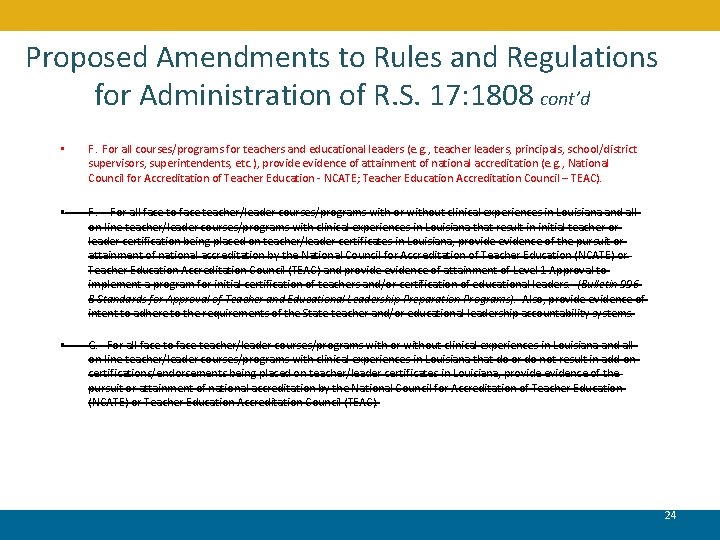 Proposed Amendments to Rules and Regulations for Administration of R. S. 17: 1808 cont’d