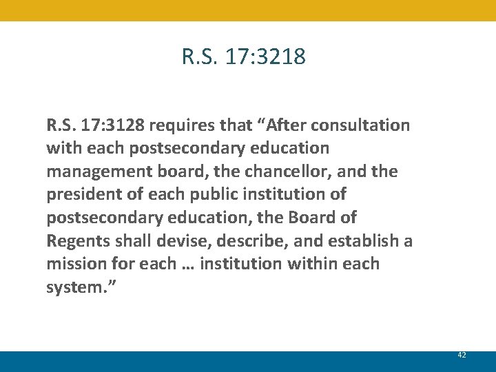 R. S. 17: 3218 R. S. 17: 3128 requires that “After consultation with each