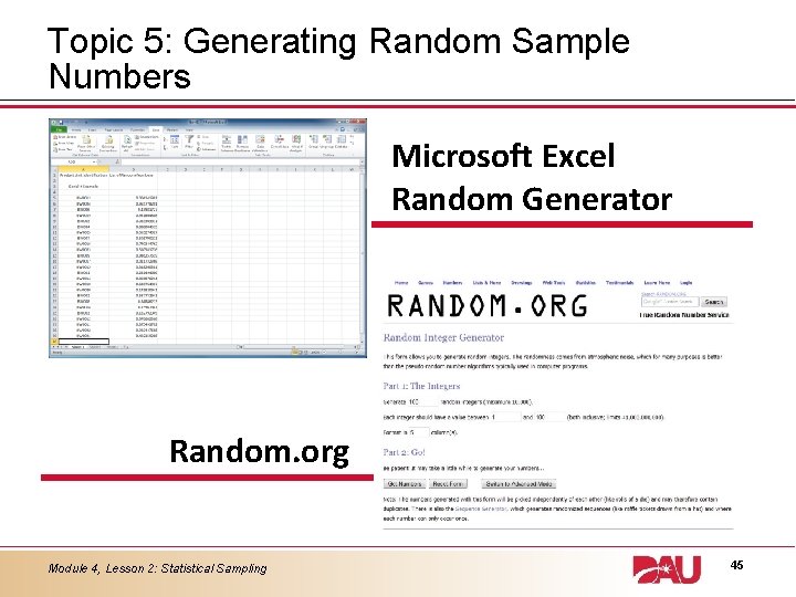 Topic 5: Generating Random Sample Numbers Microsoft Excel Random Generator Random. org Module 4,