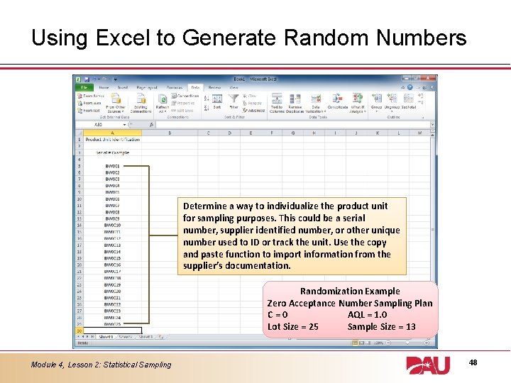 Using Excel to Generate Random Numbers Determine a way to individualize the product unit