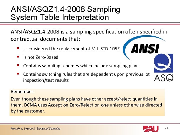 ANSI/ASQZ 1. 4 -2008 Sampling System Table Interpretation ANSI/ASQZ 1. 4 -2008 is a