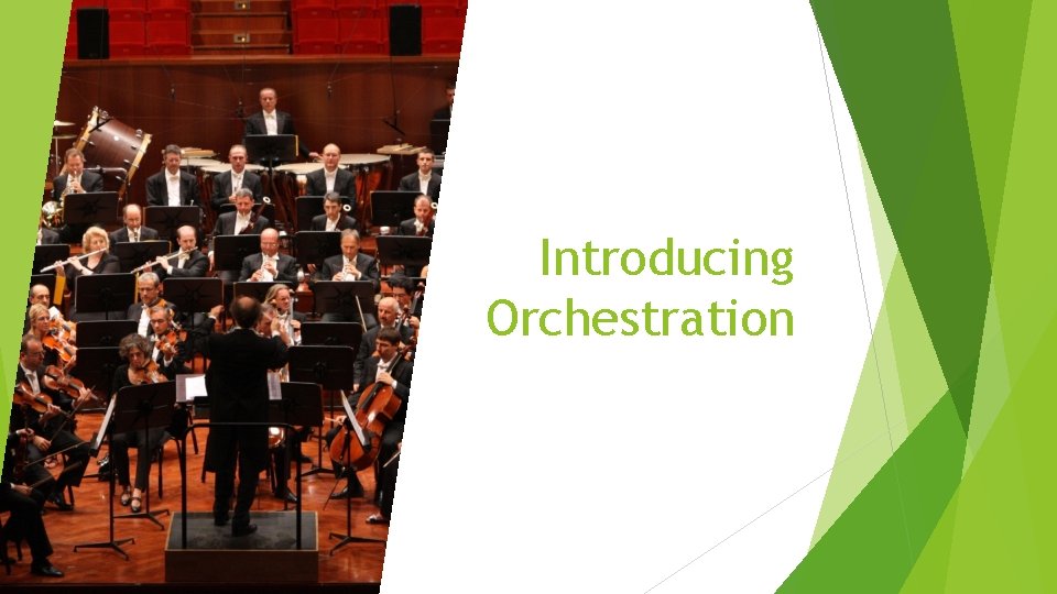 Introducing Orchestration 