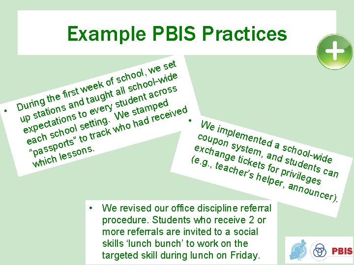 Example PBIS Practices et s e , w l o o e h d