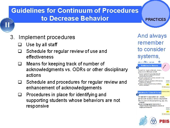 Guidelines for Continuum of Procedures to Decrease Behavior 3. Implement procedures q Use by