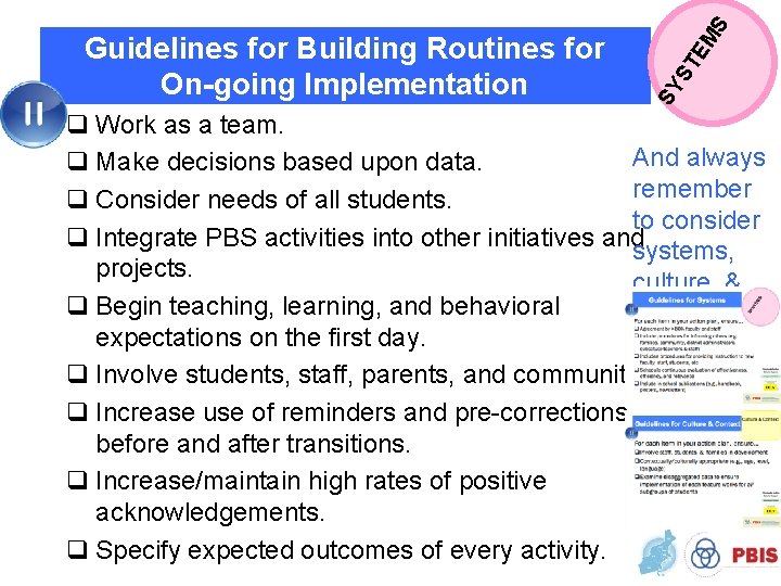 EM S ST SY Guidelines for Building Routines for On-going Implementation q Work as