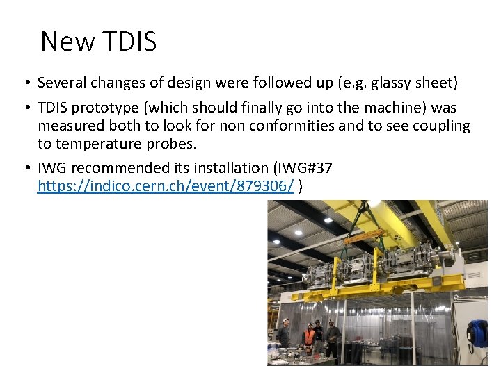 New TDIS • Several changes of design were followed up (e. g. glassy sheet)