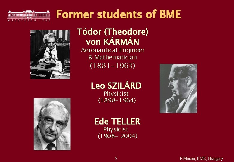 Former students of BME Tódor (Theodore) von KÁRMÁN Aeronautical Engineer & Mathematician (1881 -1963)