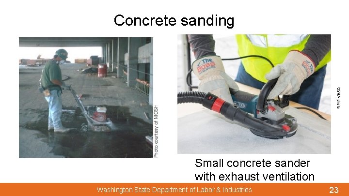 Concrete sanding OSHA photo Small concrete sander with exhaust ventilation Washington State Department of