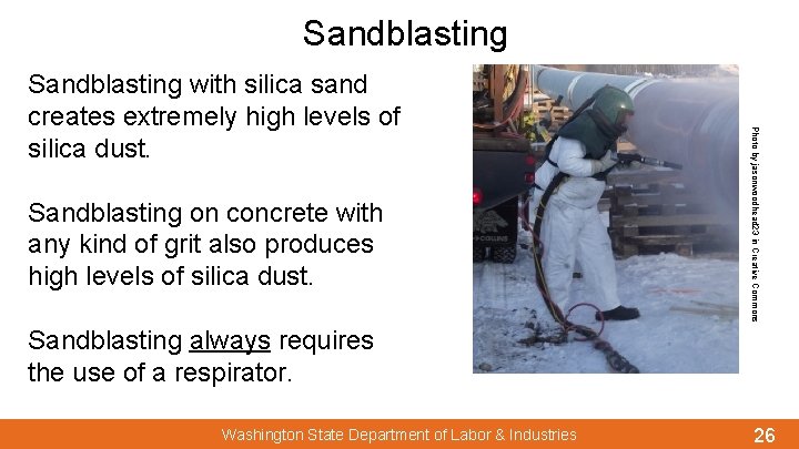 Sandblasting on concrete with any kind of grit also produces high levels of silica