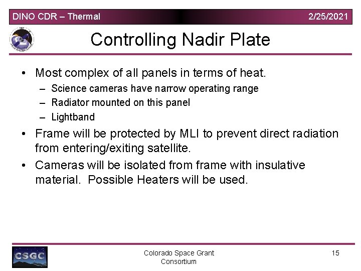 DINO CDR – Thermal 2/25/2021 Controlling Nadir Plate • Most complex of all panels