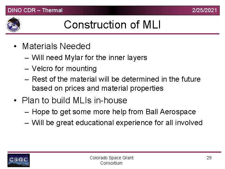 DINO CDR – Thermal 2/25/2021 Construction of MLI • Materials Needed – Will need