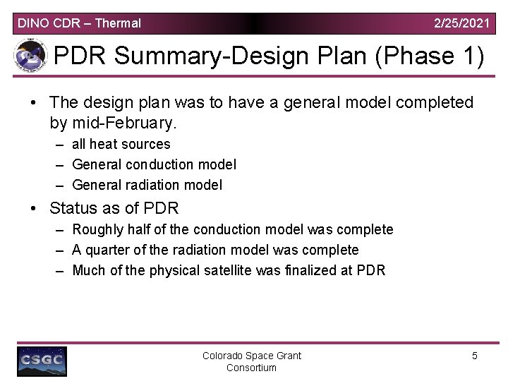 DINO CDR – Thermal 2/25/2021 PDR Summary-Design Plan (Phase 1) • The design plan