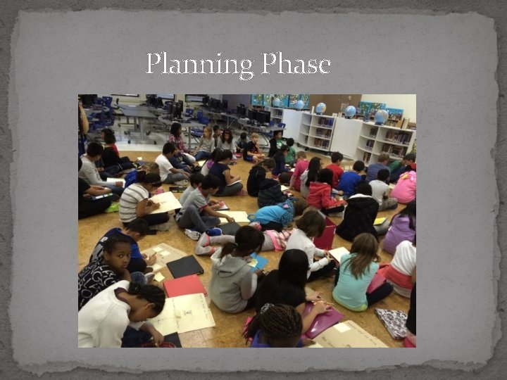 Planning Phase 