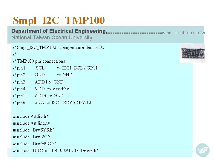 Smpl_I 2 C_TMP 100 Department of Electrical Engineering, National Taiwan Ocean University // Smpl_I