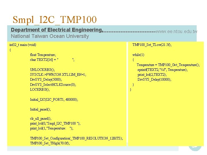 Smpl_I 2 C_TMP 100 Department of Electrical Engineering, National Taiwan Ocean University int 32_t