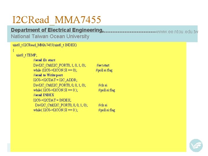 I 2 CRead_MMA 7455 Department of Electrical Engineering, National Taiwan Ocean University uint 8_t