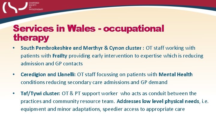 Services in Wales - occupational therapy • South Pembrokeshire and Merthyr & Cynon cluster