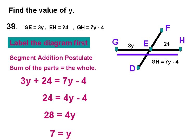 Find the value of y. 38. F GE = 3 y , EH =