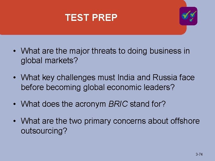 TEST PREP • What are the major threats to doing business in global markets?