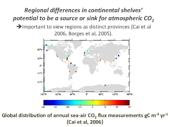 Regional differences in continental shelves’ potential to be a source or sink for atmospheric